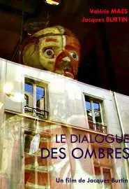 Le dialogue des ombres - постер