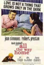All the Way Home - постер