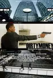 Dirtymoney - постер