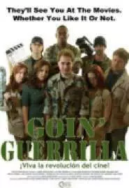 Goin' Guerrilla - постер
