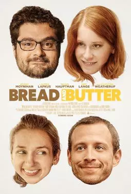 Bread and Butter - постер
