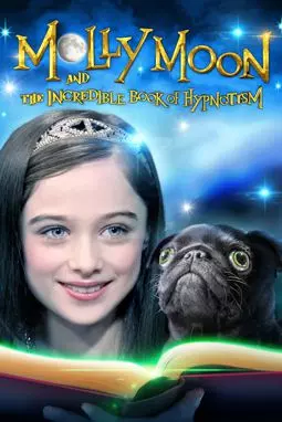 Молли Мун и волшебная книга гипноза - постер