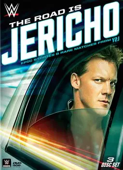 The Road Is Jericho: Epic Stories & Rare Matches from Y2J - постер