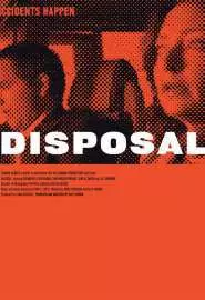Disposal - постер