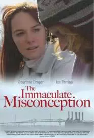 The Immaculate Misconception - постер