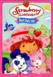 Strawberry Shortcake: Best Pets Yet - постер