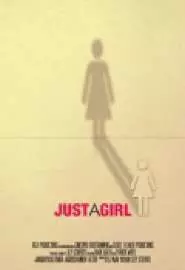 Just a Girl - постер