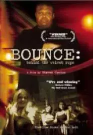 Bounce: Behind the Velvet Rope - постер