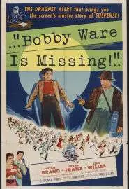 Bobby Ware Is Missing - постер