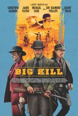 Big Kill - постер