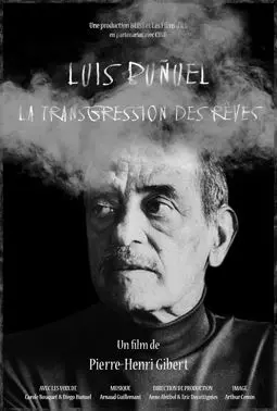 Luis Buñuel, la transgression des rêves - постер