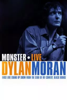 Дилан Моран: Монстр - постер