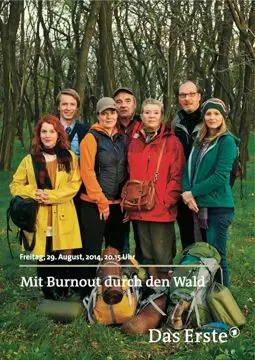 Mit Burnout durch den Wald - постер