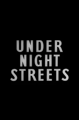 Under night Streets - постер