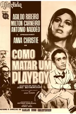 Como Matar um Playboy - постер