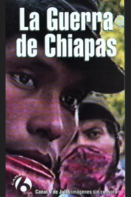 La guerra de Chiapas - постер