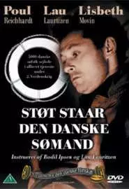 Støt står den danske sømand - постер