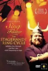 Sing Faster: The Stagehands' Ring Cycle - постер