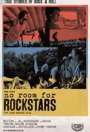 No Room for Rockstars - постер