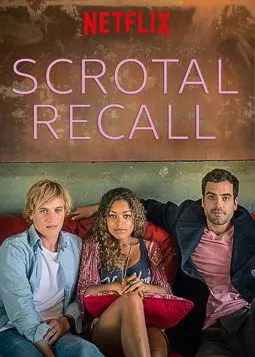 Scrotal Recall - постер