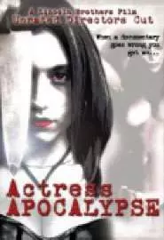 Actress Apocalypse - постер