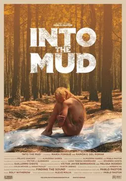 Into the Mud - постер