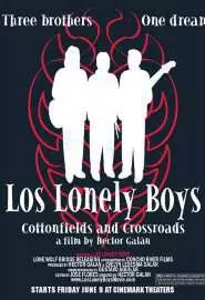 Los Lonely Boys: Cottonfields and Crossroads - постер