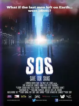 SOS: Save Our Skins - постер