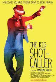 The Big Shot-Caller - постер