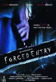 Forced Entry - постер