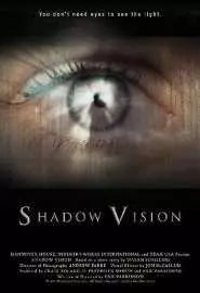 Shadow Vision - постер