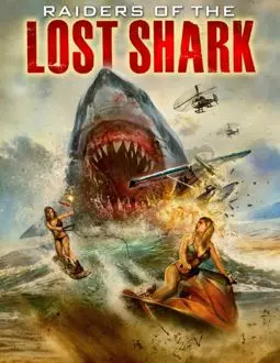 Raiders of the Lost Shark - постер