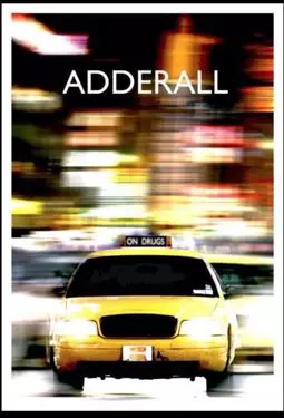 Adderall: The Movie - постер