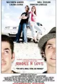 Smoke N Love - постер