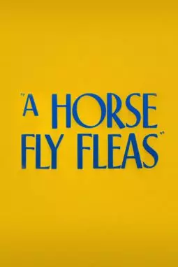 A Horsefly Fleas - постер