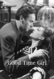 Good-Time Girl - постер
