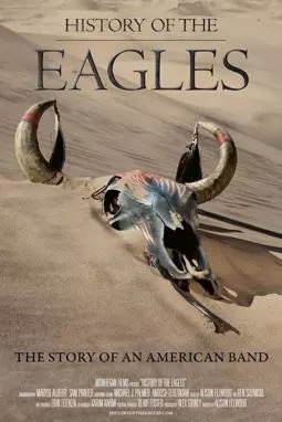 History of the Eagles Part One - постер