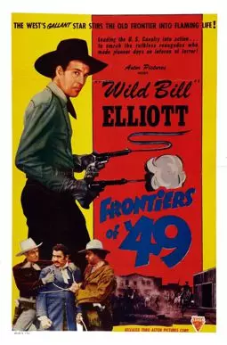 Frontiers of '49 - постер