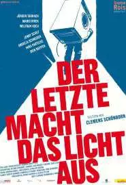 Der Letzte macht das Licht aus! - постер