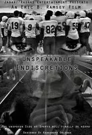 Unspeakable Indiscretions - постер