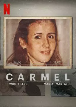 Кармель. Кто убил Марию Марту? - постер