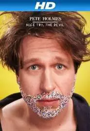 Pete Holmes: ice Try, the Devil! - постер