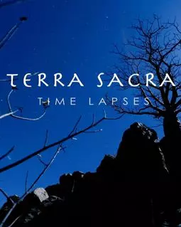 Terra Sacra Time Lapses - постер