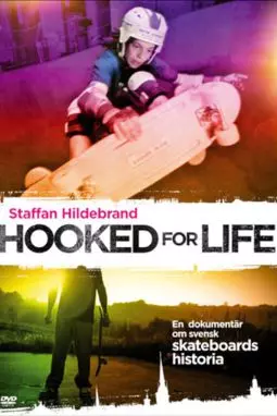 Hooked for Life - постер
