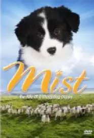 Mist: The Tale of a Sheepdog Puppy - постер