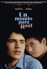 Un mundo para Raúl - постер