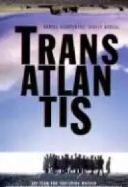 Трансатлантис - постер