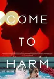 Come to Harm - постер