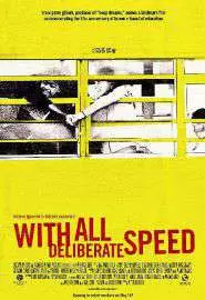 With All Deliberate Speed - постер