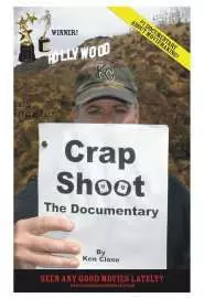 Crap Shoot: The Documentary - постер